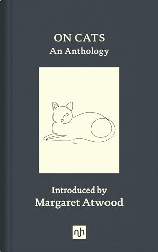 On Cats: An Anthology von Notting Hill Editions
